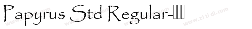 Papyrus Std Regular字体转换